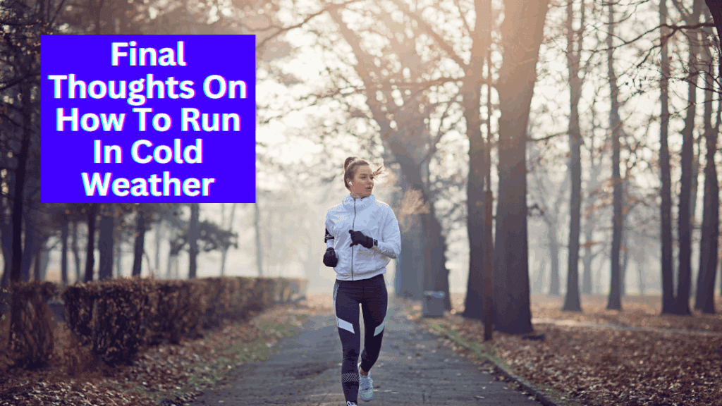 How to RUN IN COLD WEATHER: Essential Tips for Every Runner. - Run My ...