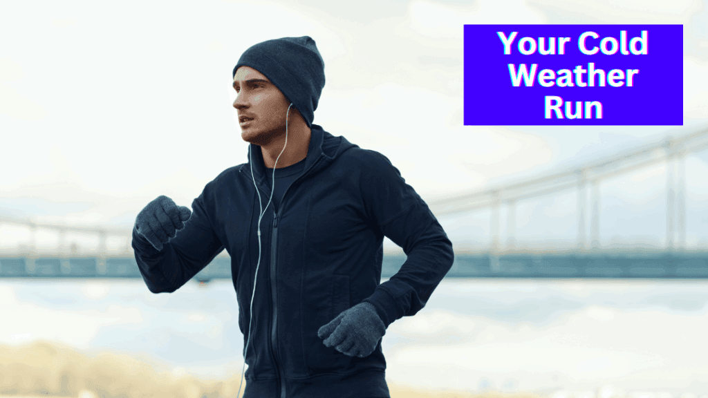 How to RUN IN COLD WEATHER: Essential Tips for Every Runner. - Run My ...